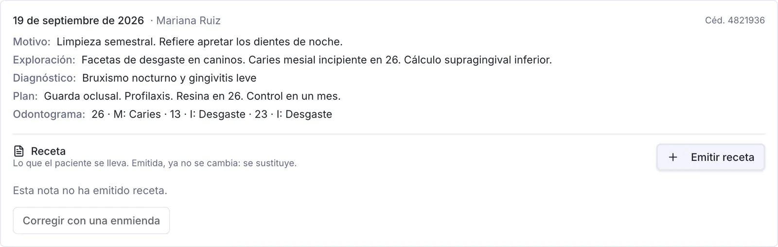 Parte superior de una nota firmada: fecha, dentista, cédula, motivo, exploración, diagnóstico y plan.